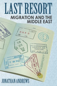 Cover Last Resort - Migration And The Middle East (eBook, ePUB)