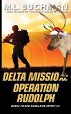 Delta Mission: Operation Rudolph (Delta Force Short Stories, #9) (eBook, ePUB)