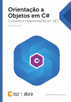 Orientação a Objetos em C# (eBook, ePUB) - de Araújo, Everton Coimbra