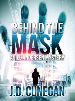 Cover Behind the Mask (Jill Andersen, #4) (eBook, ePUB)