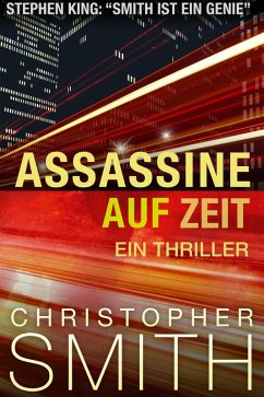 Assassine auf Zeit (eBook, ePUB) - Smith, Christopher