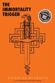 The Immortality Trigger - A Luc Fortesque Adventure Thriller (eBook, ePUB)