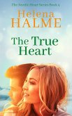 The True Heart (The Nordic Heart Romance Series, #4) (eBook, ePUB)