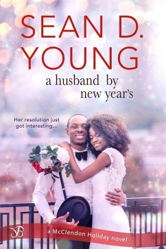 A Husband by New Year's (eBook, ePUB) - Young, Sean D.