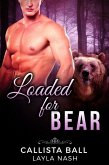 Loaded for Bear (Bear Creek Grizzlies, #2) (eBook, ePUB)