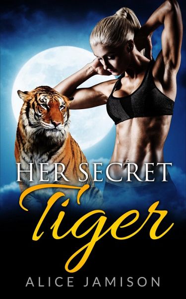Her Secret Tiger (eBook, ePUB)