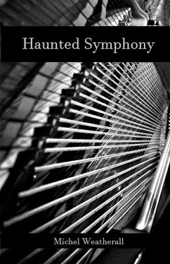 Haunted Symphony (The Symbiot-Series, #15) (eBook, ePUB) - Weatherall, Michel