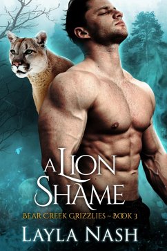 Cover A Lion Shame (Bear Creek Grizzlies, #3) (eBook, ePUB)
