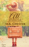 All in Good Time (Bryeton Books) (eBook, ePUB) All in Good Time (Bryeton Books) (eBook, ePUB)