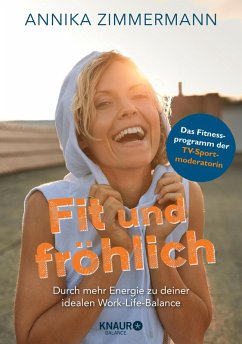 Fit und fröhlich (eBook, ePUB) - Zimmermann, Annika