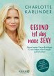 Gesund ist das neue Sexy (eBook, ePUB) - Bild 1