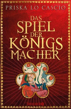 Das Spiel der Königsmacher (eBook, ePUB) - Lo Cascio, Priska