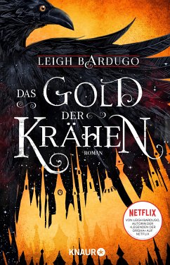 Das Gold der Krähen / Glory or Grave Bd.2 (eBook, ePUB) - Bardugo, Leigh