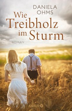 Wie Treibholz im Sturm (eBook, ePUB) - Ohms, Daniela