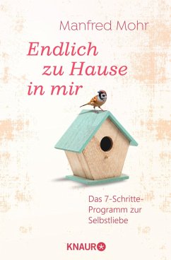 Endlich zu Hause in mir (eBook, ePUB) - Mohr, Manfred