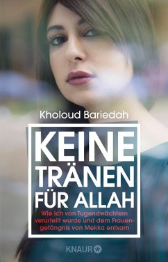 Keine Tränen für Allah (eBook, ePUB) - Bariedah, Kholoud