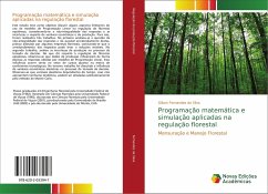 Programação matemática e simulação aplicadas na regulação florestal