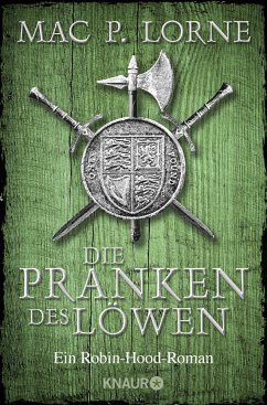 Die Pranken des Löwen / Robin Hood Bd.1 - Lorne, Mac P.