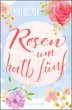 Rosen um halb fünf - Bild 1