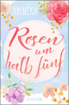 Rosen um halb fünf - Becker, Lou