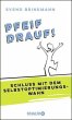 Pfeif drauf! - Bild 1