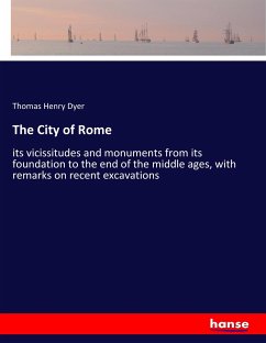 The City of Rome - Dyer, Thomas Henry