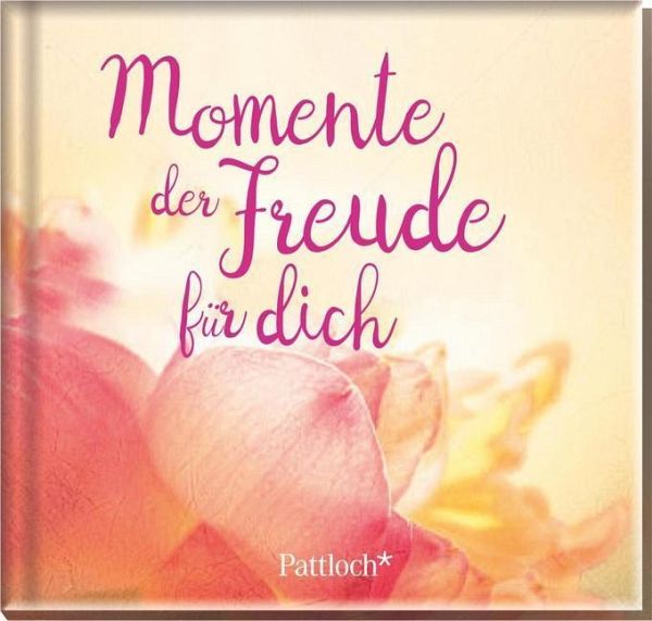 Momente der Freude für dich Momente der Freude für dich