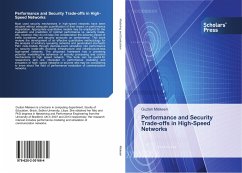 Performance and Security Trade-offs in High-Speed Networks - Miskeen, Guzlan