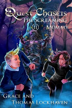 The Screaming Mummy (Book 2) - Lockhaven, Grace; Lockhaven, Thomas