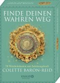 Finde deinen wahren Weg