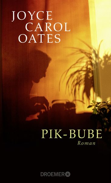 Pik-Bube - Oates, Joyce Carol