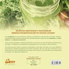 Bebidas probióticas : 75 deliciosas recetas de kombucha, kéfir, cerveza de jengibre y otras bebidas fermentadas de modo natural - Mueller, Julia