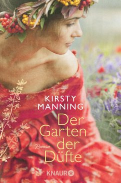 Der Garten der Düfte - Manning, Kirsty