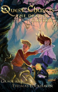 The Deadly Cavern (Book 1) - Lockhaven, Thomas; Lockhaven, Grace