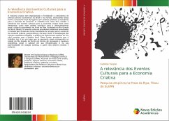 A relevância dos Eventos Culturais para a Economia Criativa