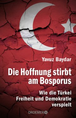 Die Hoffnung stirbt am Bosporus - Baydar, Yavuz