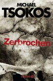 Zerbrochen / Fred Abel Bd.3