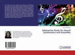 Subtractive Study for Sound Synthesizers and Ensemble
