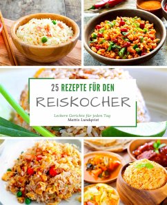 25 Rezepte für den Reiskocher (eBook, ePUB) - Lundqvist, Mattis