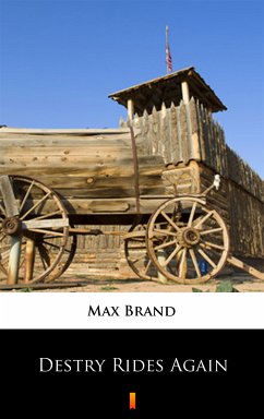 Destry Rides Again (eBook, ePUB) - Brand, Max