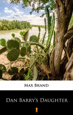 Dan Barry’s Daughter (eBook, ePUB) - Brand, Max