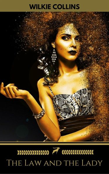 The Law and the Lady (Golden Deer Classics) (eBook, ePUB)