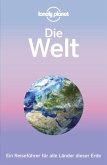 LONELY PLANET Reiseführer E-Book Die Welt (eBook, PDF)