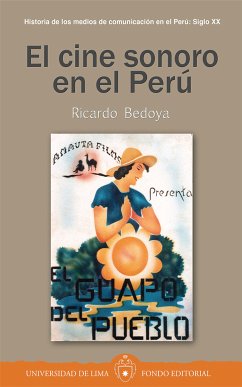 El cine sonoro en el Perú (eBook, ePUB) - Bedoya, Ricardo