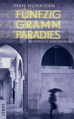 Fünfzig Gramm Paradies (Mängelexemplar) - Humaidan-Junis, Iman
