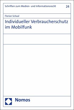 Individueller Verbraucherschutz im Mobilfunk (eBook, PDF) - Schaal, Florian