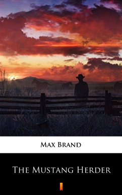 The Mustang Herder (eBook, ePUB) - Brand, Max