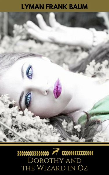 Dorothy and the Wizard in Oz (Golden Deer Classics) (eBook, ePUB)