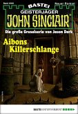 Aibons Killerschlange / John Sinclair Bd.2056 (eBook, ePUB)