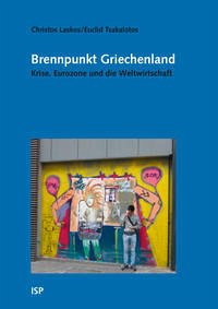 Brennpunkt Griechenland (Mängelexemplar) - Laskos, Christos; Tsakalotos, Euclid